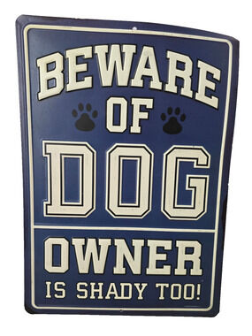 Open Road Beware of Dog Novelty Tin Sign Blue